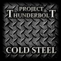 Project Thunderbolt : Cold Steel